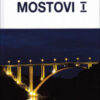 Mostovi I