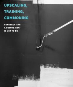 Upscaling, Training, Commoning
