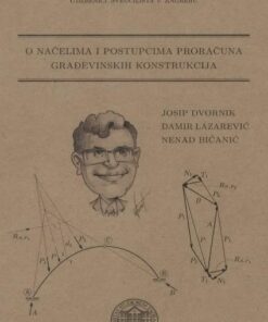 O načelima i postupcima proračuna građevinskih konstrukcija