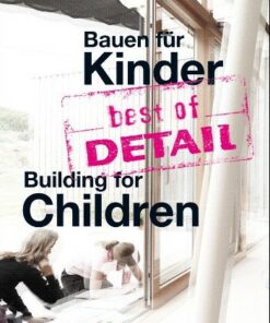 Best of DETAIL: Building for Children