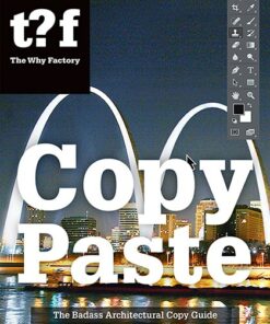 Copy Paste - The Badass Architectural Copy Guide