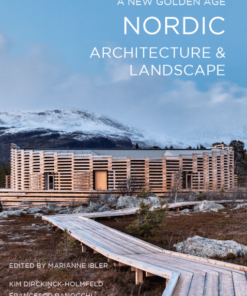 A New Golden Age: Nordic Architecture & Landscape