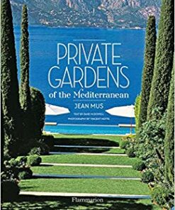 Private Gardens of the Mediterranean