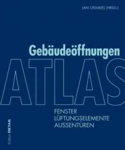 Atlas Gebäudeöffnungen Fenster, Lüftungselemente, Außentüren