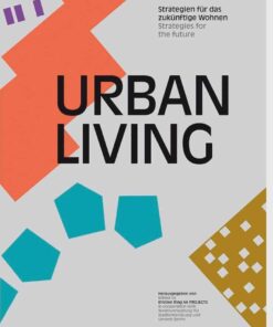 Urban Living: Strategies for the Future