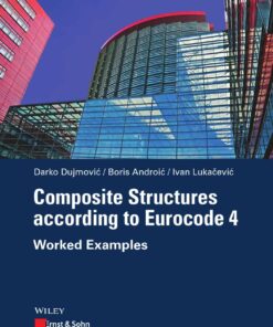 Composite Structures according to Eurocode 4: Worked Examples