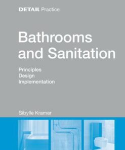 Bathrooms and Sanitation Principles, Design and Implementation