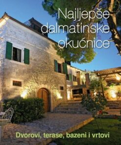 Najljepše dalmatinske okućnice