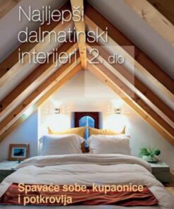 Najljepši dalmatinski interijeri 2. dio
