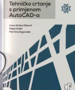 Tehničko crtanje s primjenom AutoCAD-a