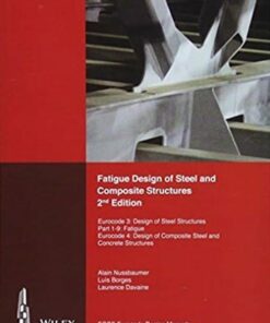 Fatigue Design of Steel and Composite Structures
