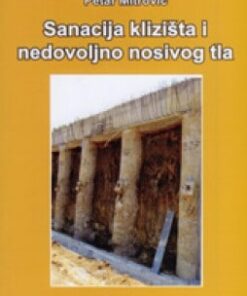 Sanacija klizišta i nedovoljno nosivog tla