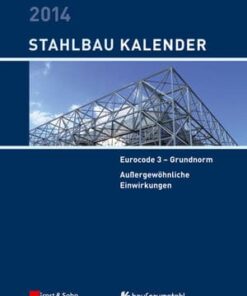 Stahlbau-Kalender 2014, Eurocode 3 - Grundnorm, Außergewöhnliche Einwirkungen