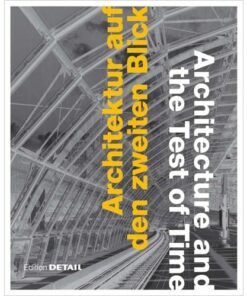 Architecture and the Test of Time