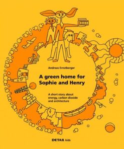 DETAIL kids: A Green Home for Sophie and Henry
