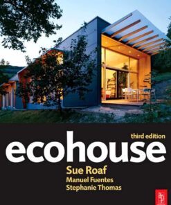 Ecohouse: A Design Guide