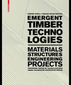 Emergent Timber Technologies