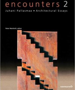 Encounters 2: Architectural Essays