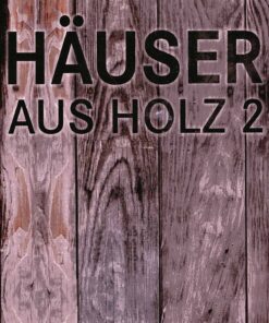 Häuser aus Holz 2