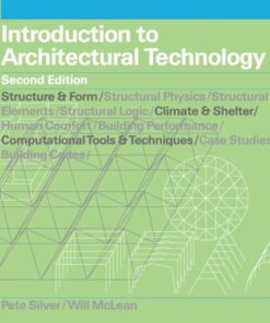 Introduction to Architectural Technology (2nd Edition)