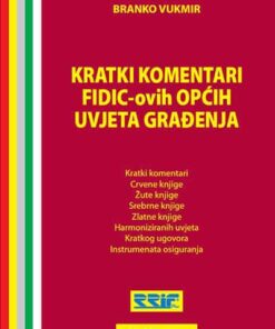 Kratki komentar FIDIC-ovih općih uvjeta građenja