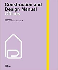 Offices: Construction and Design Manual