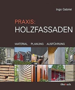 Praxis: Holzfassaden