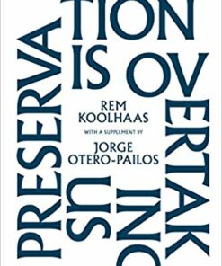 Preservation Is Overtaking Us