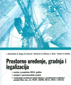 Prostorno uređenje, gradnja i legalizacija