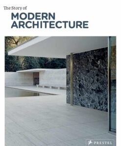The Story of Modern Architecture