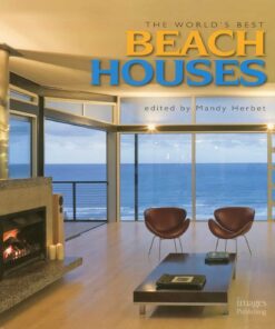 The Worlds Best Beach Houses