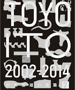 Toyo Ito 2, 2002-2014