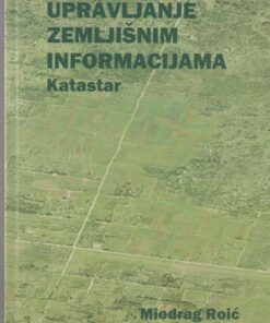 Upravljanje zemljišnim informacijama – katastar