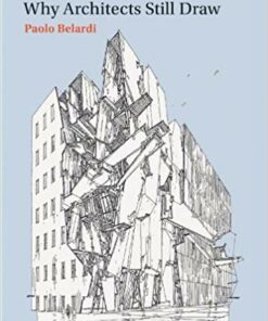 Why Architects Still Draw