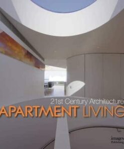 21st Century Architecture: Apartment Living