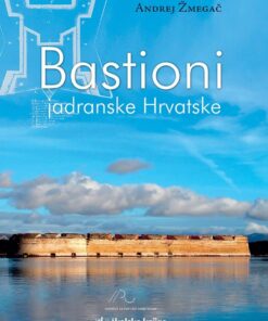 BASTIONI JADRANSKE HRVATSKE