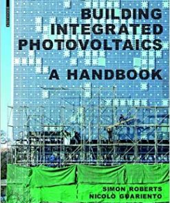 Building Integrated Photovoltaics, A Handbook