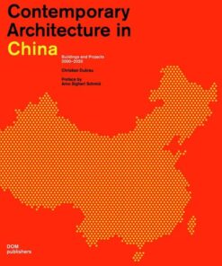 Contemporary Architecture in China: Buildings and Projects 2000–2020