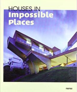 Houses in Impossible Places
