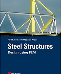 Steel Structures: Design Using FEM
