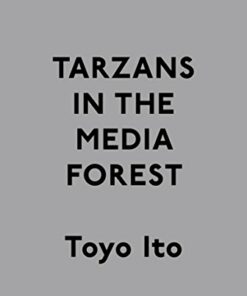 Tarzans in the Media Forest - Architecture Words 8