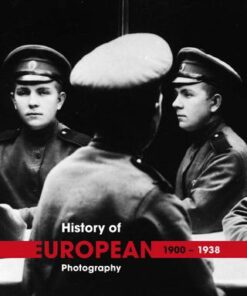 The History of European Photography 1900-1938