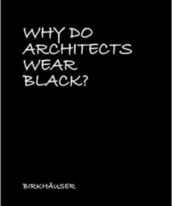 Why Do Architects Wear Black?