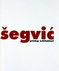 Šegvić, N., Pristup arhitekturi