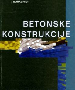 Betonske konstrukcije 3 - građenje