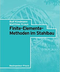 Finite-Elemente-Methoden im Stahlbau