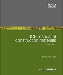 ICE Manual of Construction Materials