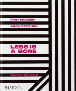 Postmodern Architecture: Less is a Bore