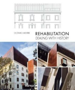 Rehabilitation: Dealing With History