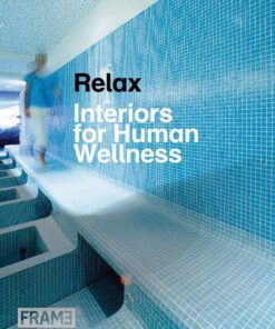 Relax - Interiors for Human Wellness